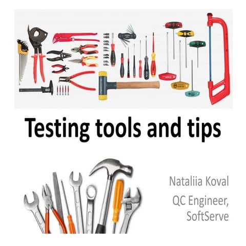 DaKiRy_QAStandUp_Наталія Коваль "Testing tools and tips"