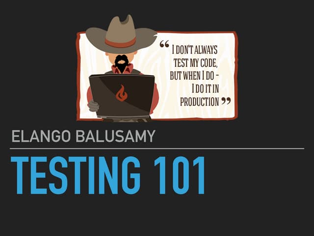 Testing 101