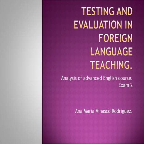 Testing and evaluation in foreing language teaching