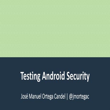 Testing Android Security
