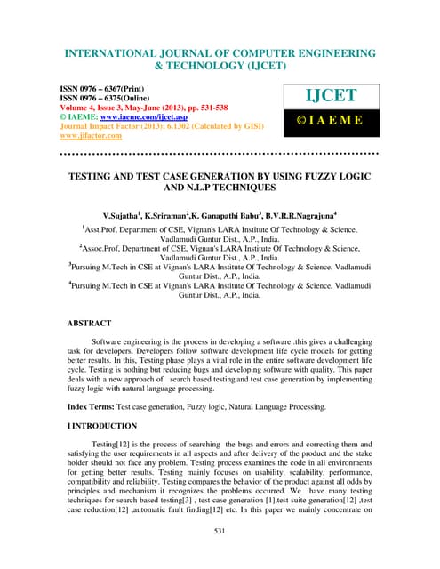 Testing and test case generation by using fuzzy logic and n