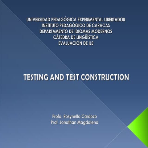 Testing and test constructions