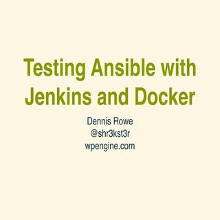 Testing Ansible with Jenkins and Do...