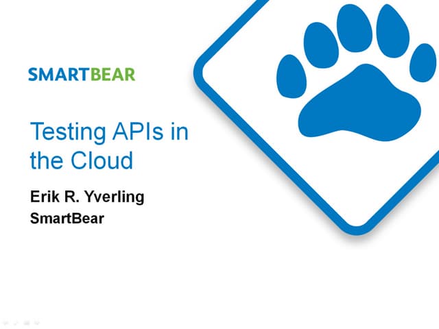 Testing APIs in the Cloud