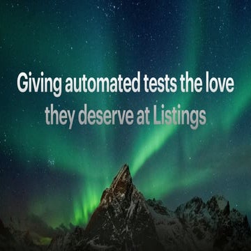 Giving automated tests the love they deserve at Listings