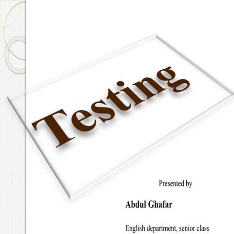 Testing