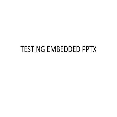 Testing embedded pptx