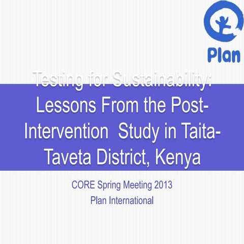 Testing for Sustainability: Lessons From the Post-Intervention Study in Taita...