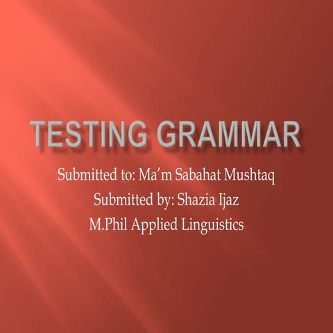 Testing grammar