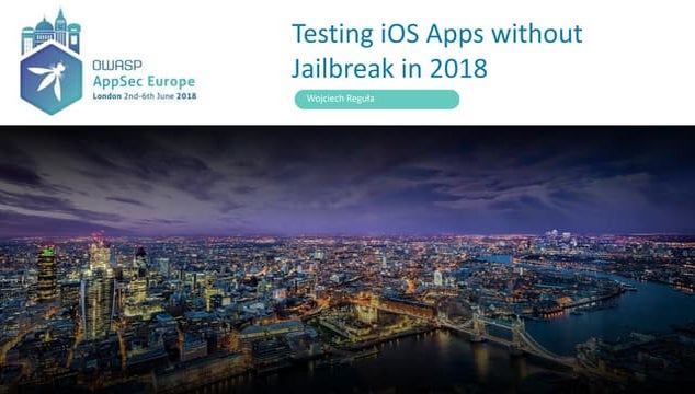 Testing iOS apps without jailbreak in 2018