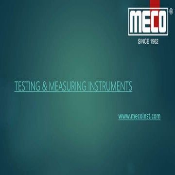 TESTING & MEASURING INSTRUMENTS by Meco 