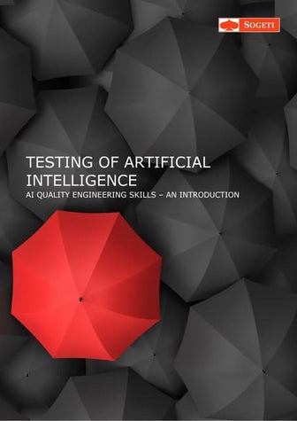 Testing of artificial intelligence; AI quality engineering skils - an introdu...