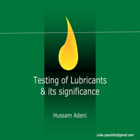Testing Of Lubes And Its Significance Nov 2011