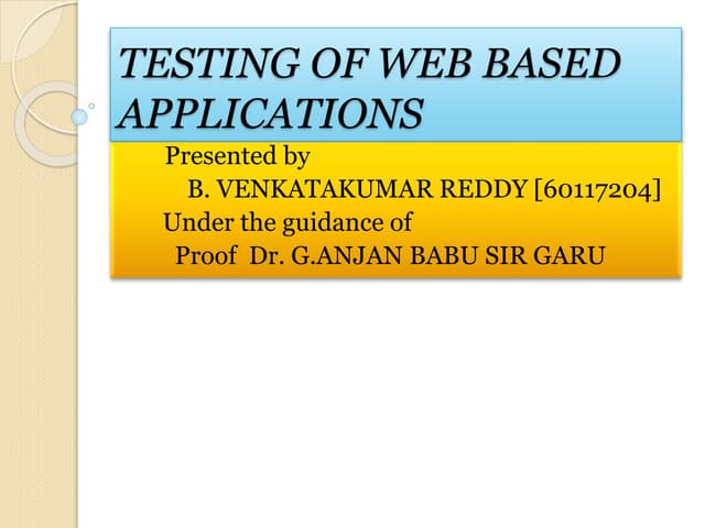 Testing of web based Applicatons