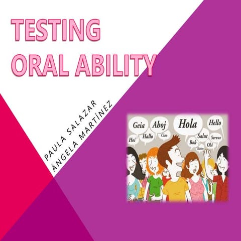 Testing oral ability ppt