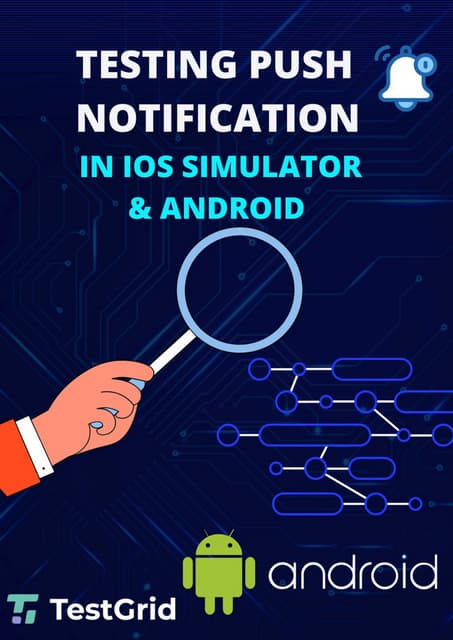 Testing Push Notification : Test Push Notification in iOS Simulator & Android...