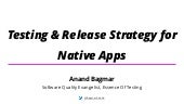 Quality & Release Strategy for Native Android & iOS Apps