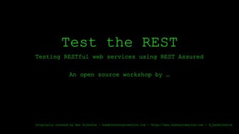 Testing RESTful web services with REST Assured