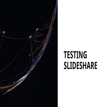 THIS IS MY TESTING SLIDESHARE POWERPOINT