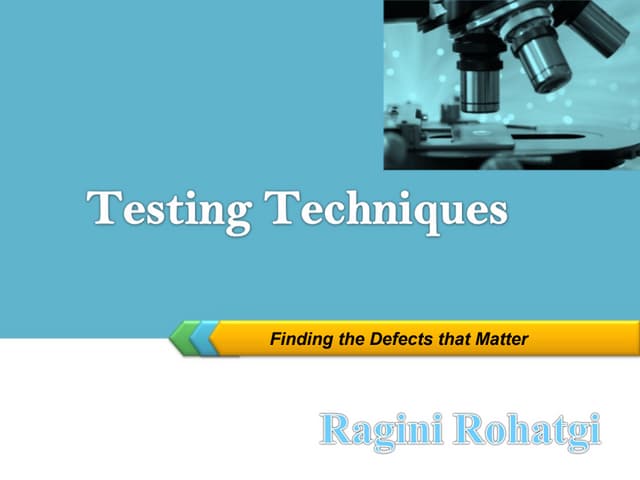 Testing techniques