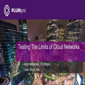 Testing the limits of cloud networks