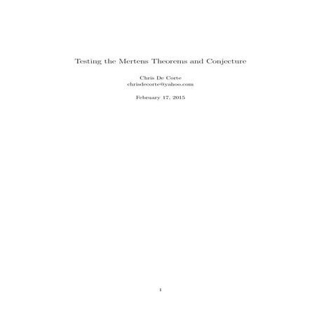 Testing the Mertens theorems and Conjecture
