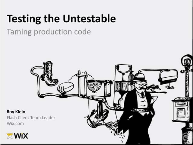 Testing the untestable