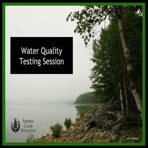 Testing The Waters   Water Quality Testing Session