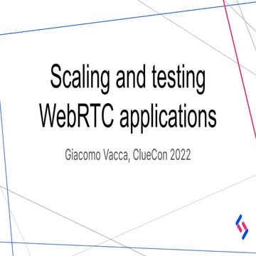 Testing WebRTC applications at scale.pdf