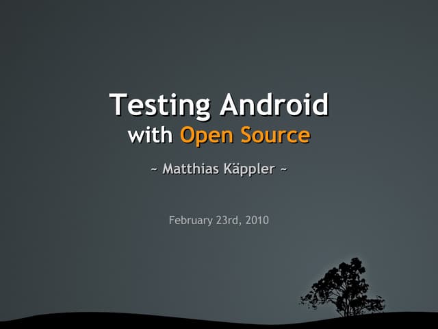 Testing With Open Source