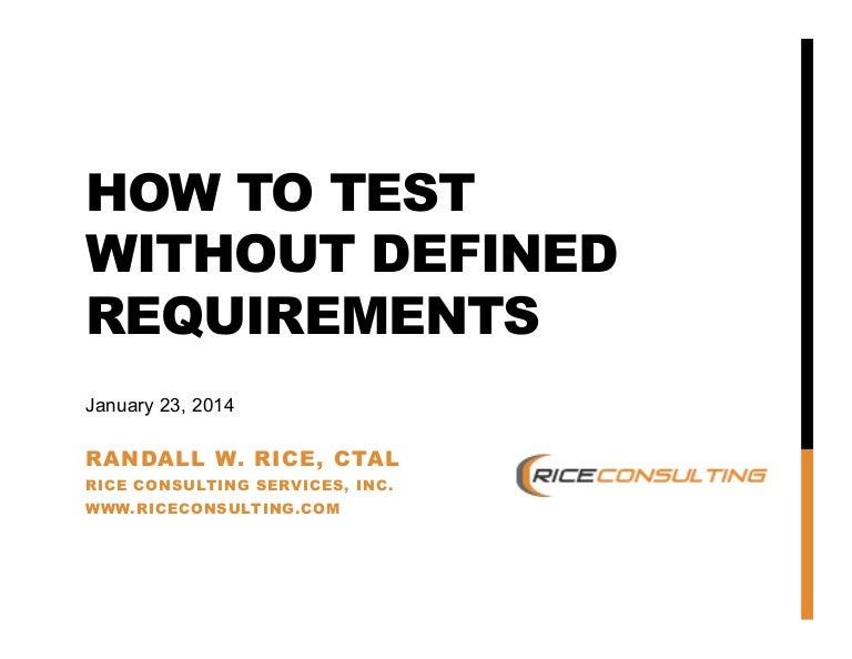 Testing without defined requirements