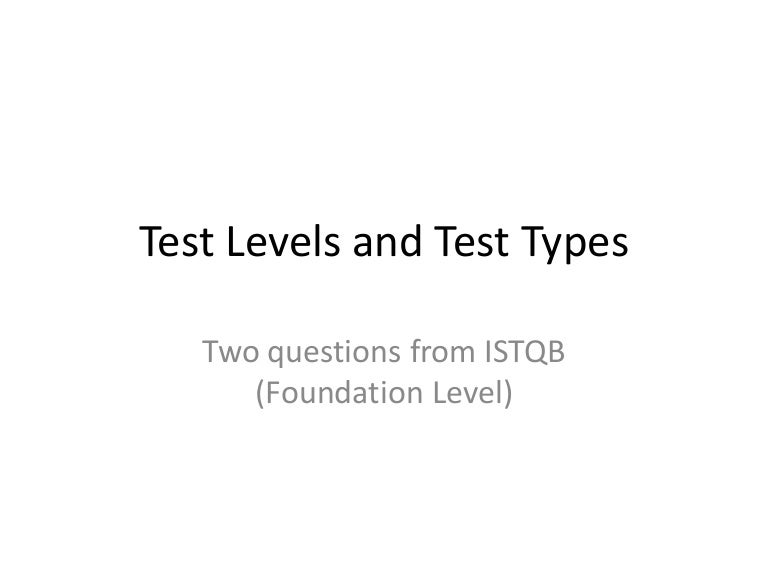 Test levels and types