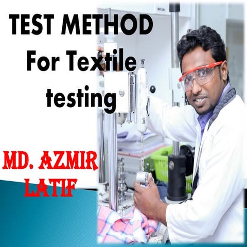 Test Methods for Textile Testing | PDF | Needlework | Arts and Crafts