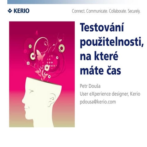 Testování použitelnosti, na které máte čas