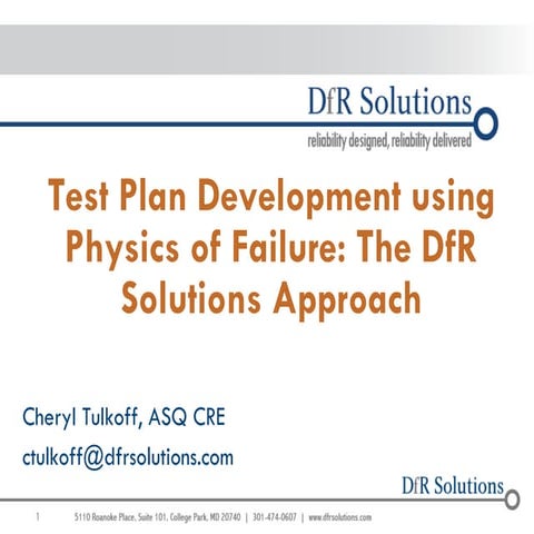 Test Plan Development using Physics of Failure: The DfR Solutions Approach