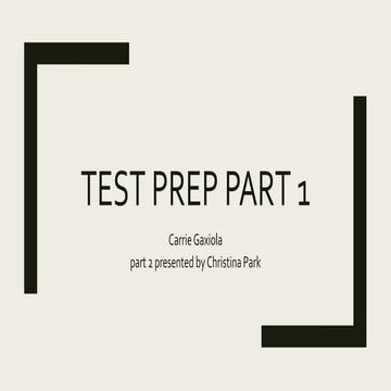Test prep part 1 (segment of presentation)