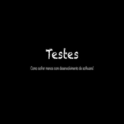 Testes