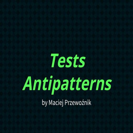 Tests antipatterns