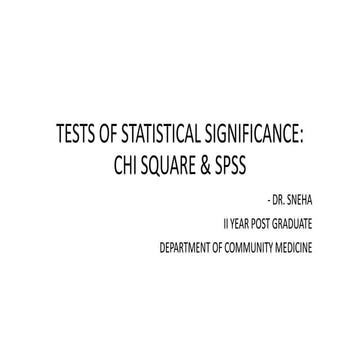 Tests of statistical significance : chi square and spss 
