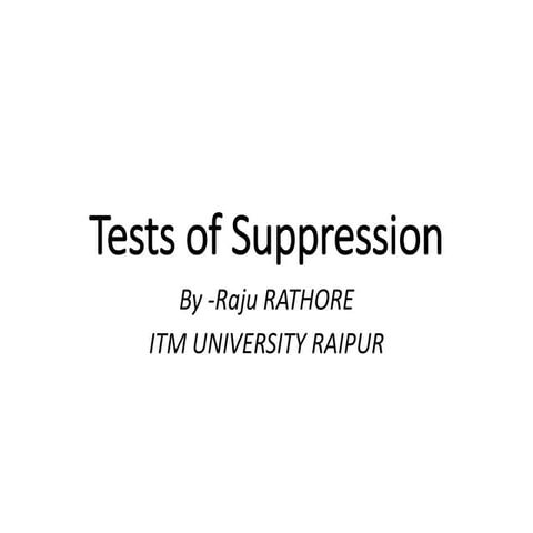 Tests of suppression | PPTX