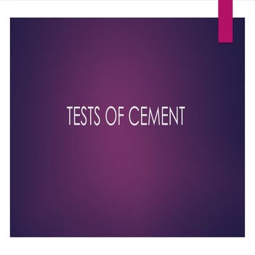 TESTS ON CEMENT THAT CAN BE CONDUCTED RAPIDLY ON SIRE AND ALSO IN MATERIALS L...