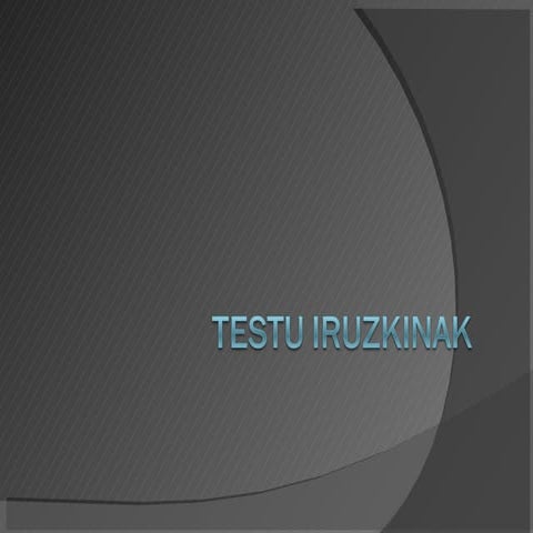 Testu Iruzkinak