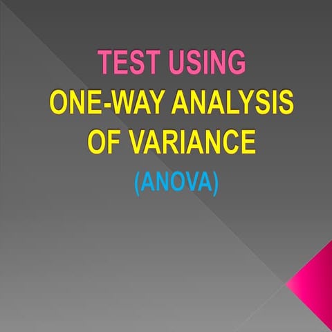 test_using_one-way_analysis_of_varianceANOVA_063847.pptx