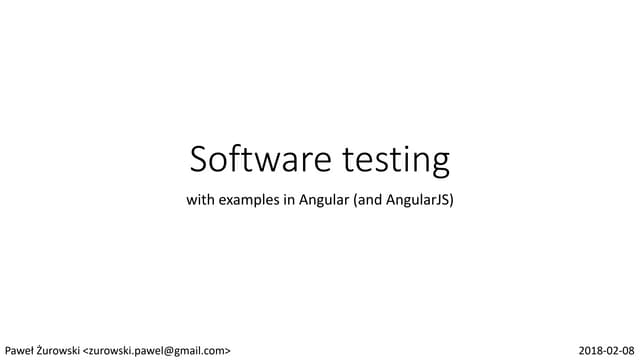 Software testing with examples in Angular (and AngularJS)