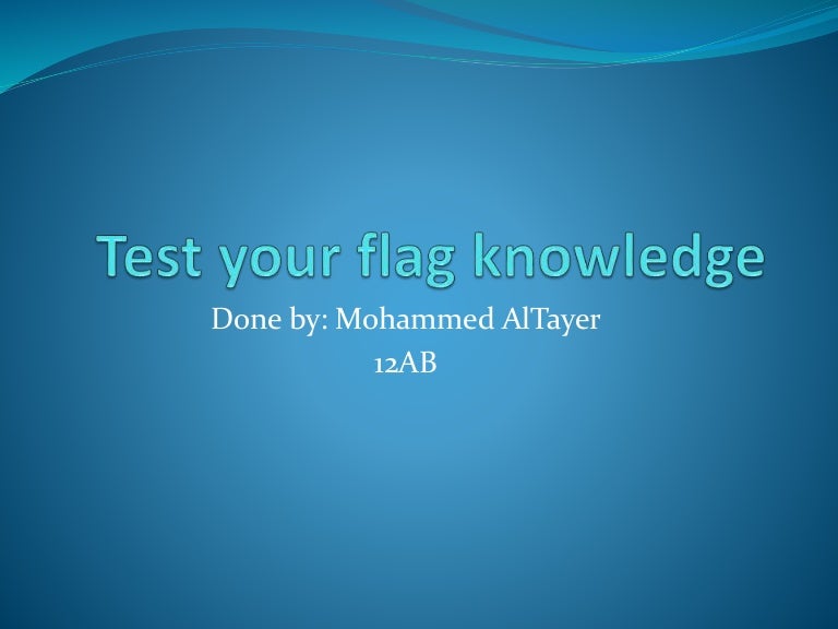 Test your flag knowledge