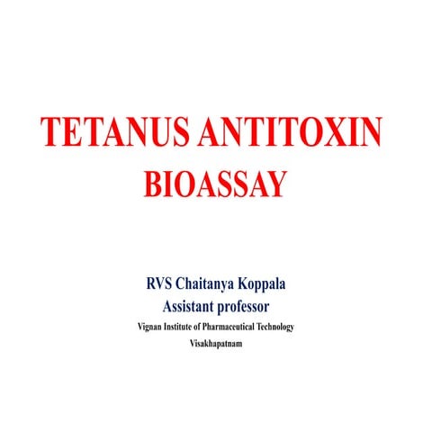 BIOASSAY OF TETANUS ANTITOXIN