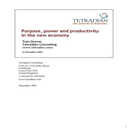 Purpose, power and productivity in the new economy
