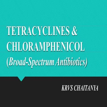 tetracyclineandchloramphenicolsave-201218112232.pptx