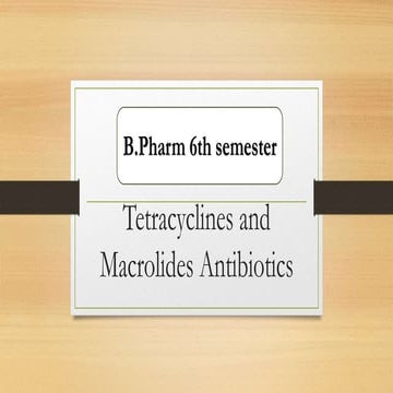 Tetracyclines, Macrolides, Chloramphenicol and Clindamycin  Antibiotics for P...