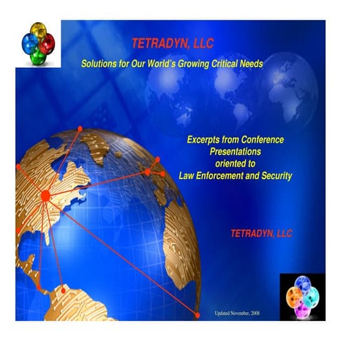 Tetradyn Law Enforce Introduction11nov08